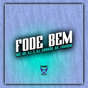 Fode Bem (Explicit)