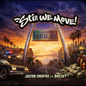 Still We Move (Explicit)