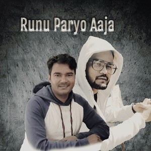 Runu Paryo Aaja