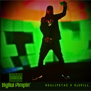 Digital Pimpin’ (Explicit)