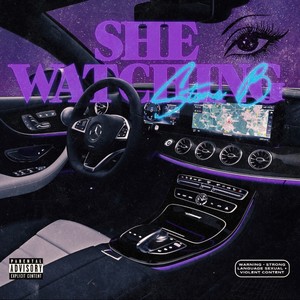 She Watching (Explicit)
