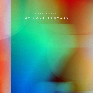 My Love Fantasy