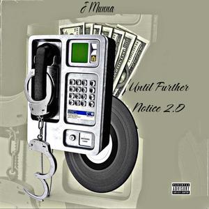 Until Further Notice 2.0 (Explicit)