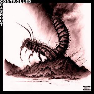 Controlled Crashout (Explicit)