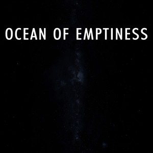 Ocean of Emptiness