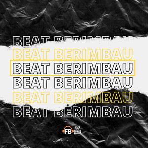 Beat berimbau (Explicit)