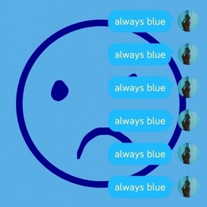 always blue