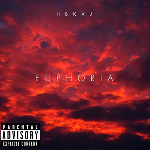 EUPHORIA (2021 MIX) [Explicit]