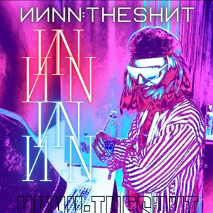 ИИNN:THESHИT (Explicit)