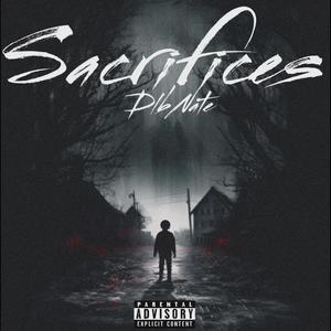 Sacrifices (Explicit)