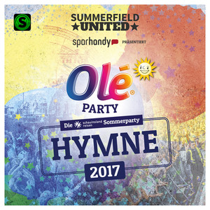 Olé Party Hymne 2017