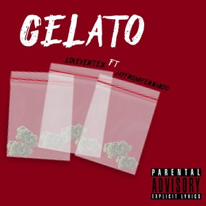 Gelato (feat. westbound) [Explicit]