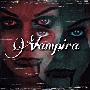 Vampira (Explicit)