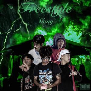 Freestye Gang (Explicit)