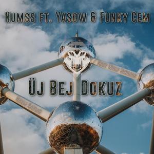 Üj Bej Dokuz (feat. Yasow & Funky Cem) [Explicit]