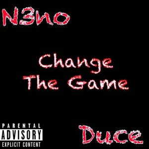 Change The Game (Explicit)