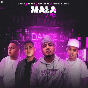 Mala Mia (Explicit)