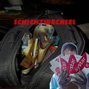 schichtwechsel (feat. Poezie619) (Explicit)