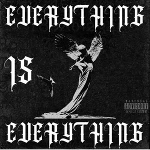 Everything Is Everything (Explicit)