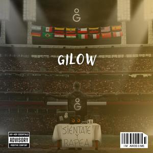 Gilow: Sientate y rapea Session, Vol. 9 (feat. Gilow) (Explicit)