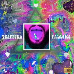 TRIPPING & FALLING (Explicit)