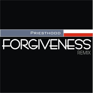 Forgiveness (Remix)