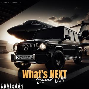 What's Next (feat. Sauce DA Engineer) [Explicit]