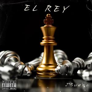 EL REY (Explicit)