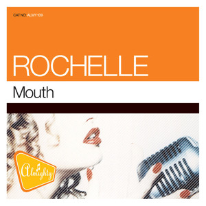 Rochelle - Mouth (Stampede Mix)