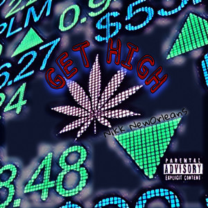 Get High (Explicit)