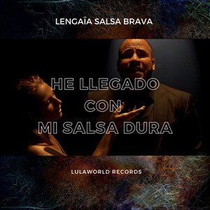 He llegado con mi salsa dura