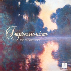 Impressionism for Meditation