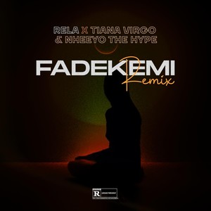 Fadekemi (Remix) [Explicit]