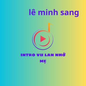 intro vu lan nhớ mẹ stp