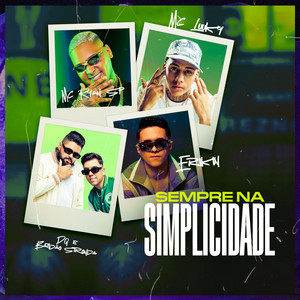 Sempre Na Simplicidade (Remix) [Explicit]