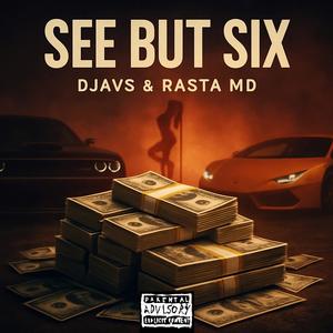 See but six (feat. Rasta MD) (Explicit)