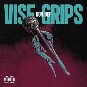 Vise Grips (Explicit)