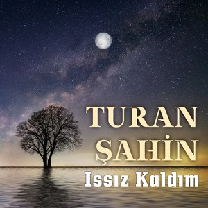 Issız Kaldım