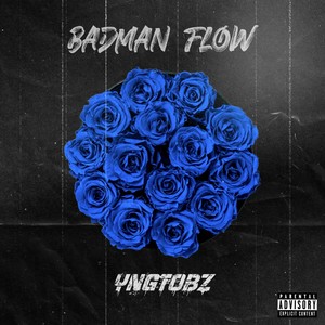 Badman Flow (Explicit)