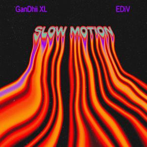 Slow Motion (feat. EDiV) [Explicit]