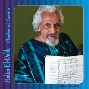 Halim El-Dabh: Chambers & Concertos