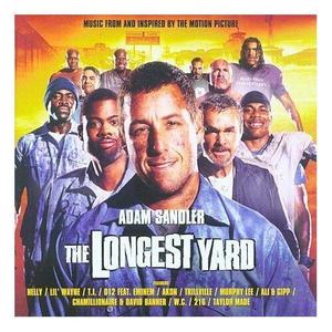 The Longest Yard (Music From And Inspired By The Motion Picture)