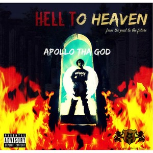 Hell to Heaven (Explicit)