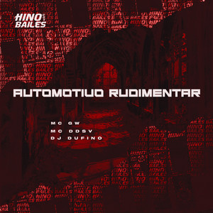 Automotivo Rudimentar (Explicit)