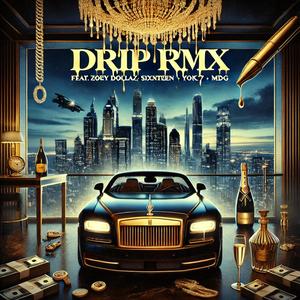 Drip Rmx
