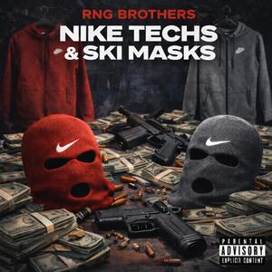 NIKE TECHS AND SKI MASK (feat. HUNCHO) (Explicit)