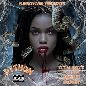 PYTHON (feat. Yogi Bandz, SQATCH & Big Unkie) [Explicit]