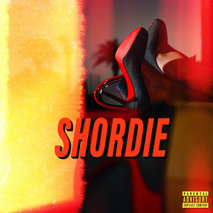 Shordie (Explicit)