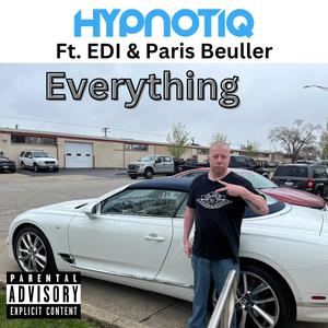 Everything (feat. Edi & Paris Beuller) (Explicit)