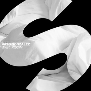 Vato Gonzalez - Wavy Riddim (Extended Mix)